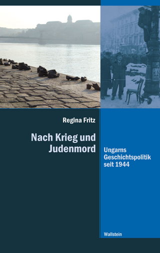 Nach Krieg und Judenmord - Regina Fritz