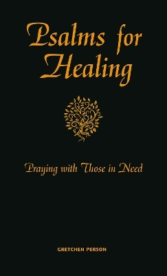 Psalms for Healing - Gretchen Person