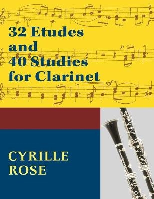 32 Etudes and 40 Studies for Clarinet - 