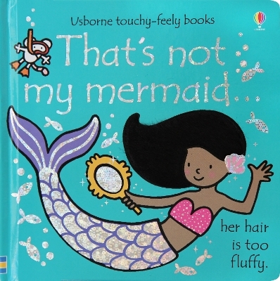 That's not my mermaid… - Fiona Watt