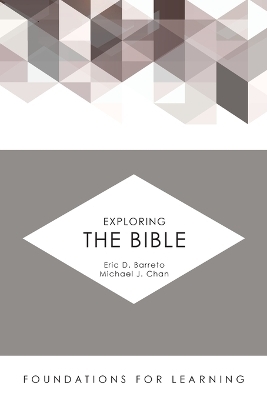 Exploring the Bible - Eric D. Barreto