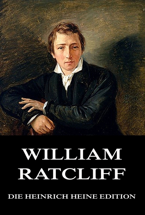 William Ratcliff - Heinrich Heine