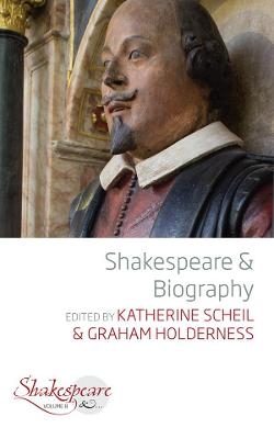 Shakespeare and Biography - 