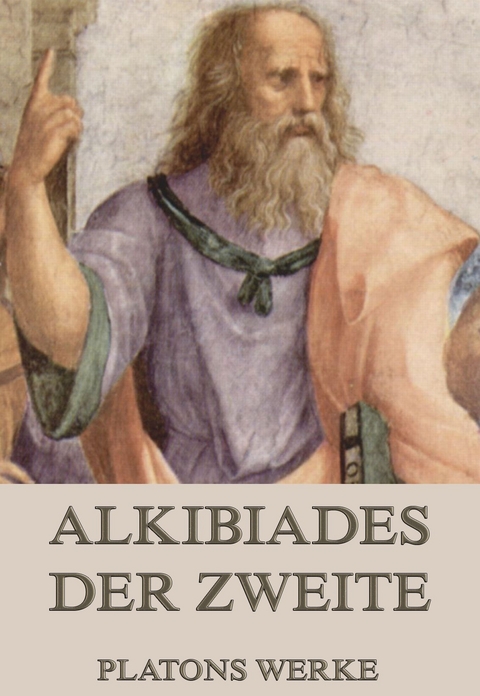 Alkibiades Der Zweite -  Platon