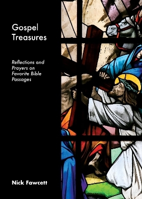 Gospel Treasures - Nick Fawcett