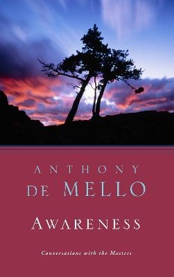 Awareness - Anthony de Mello