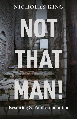 Not That Man! - Nicholas King