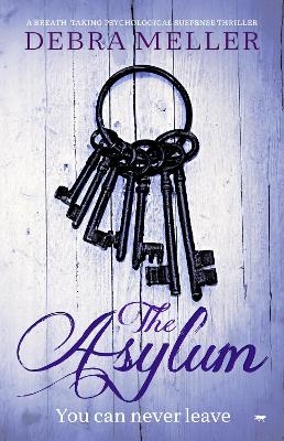 The Asylum - Debra Meller