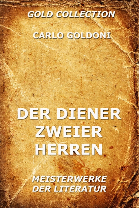 Der Diener zweier Herren - Carlo Goldoni