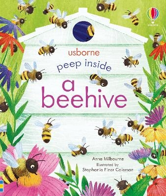 Peep Inside a Beehive - Anna Milbourne