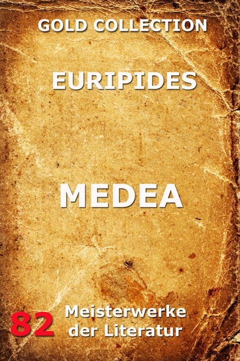 Medea -  Euripides