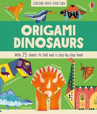Origami Dinosaurs - Lucy Bowman