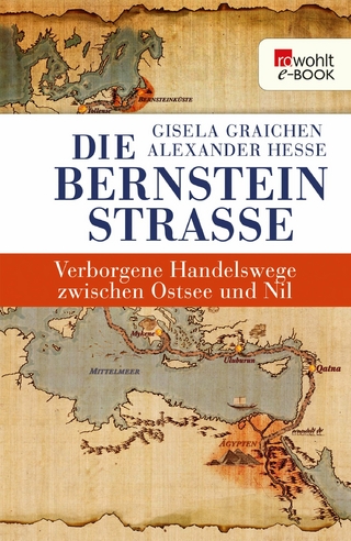 Die Bernsteinstraße - Gisela Graichen; Alexander Hesse