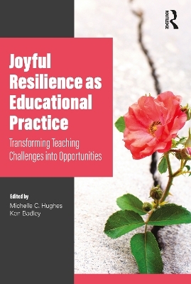 Joyful Resilience as Educational Practice - 