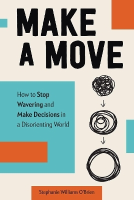 Make a Move - Stephanie Williams O'Brien