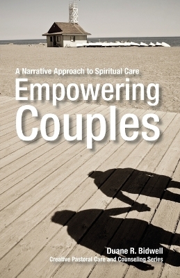Empowering Couples - Duane R. Bidwell