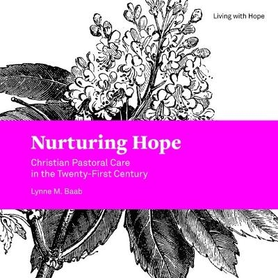 Nurturing Hope - Lynne M. Baab