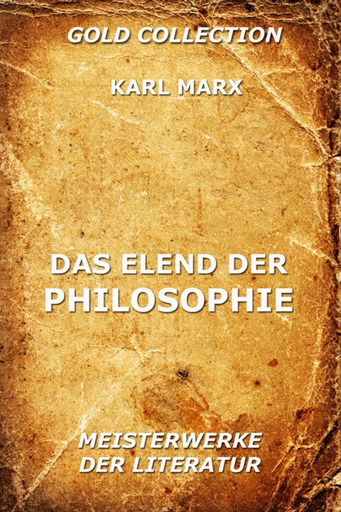 Das Elend der Philosophie - Karl Marx