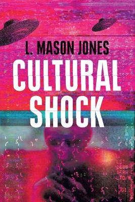 Cultural Shock - L. Mason Jones