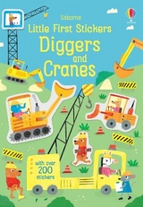 Little First Stickers Diggers and Cranes - Hannah Watson