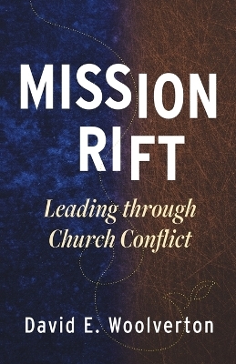 Mission Rift - David E. Woolverton