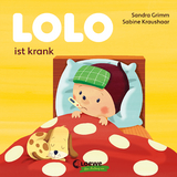 Lolo ist krank - Sandra Grimm