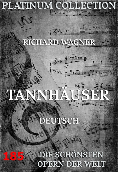 Tannhäuser - Richard Wagner