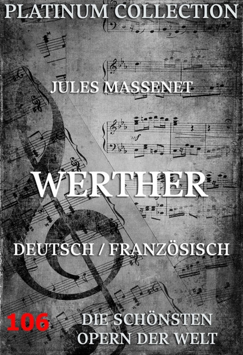 Werther - Jules Massenet, Edouard Blau