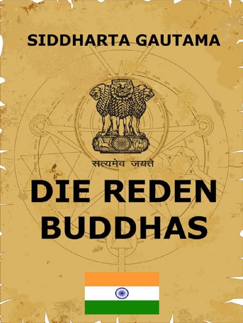 Die Reden Buddhas - Siddharta Gautama