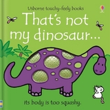 That's not my dinosaur… - Watt, Fiona