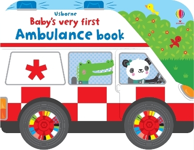 Baby's Very First Ambulance Book - Fiona Watt