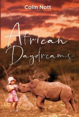 African Daydreams - Colin Nott