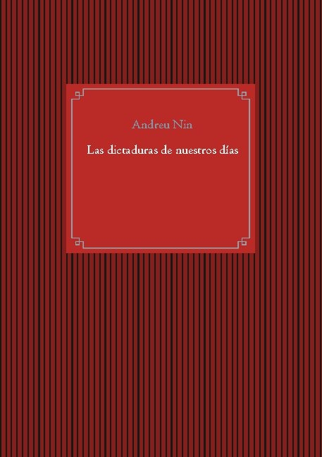 Las dictaduras de nuestros días - Andreu Nin
