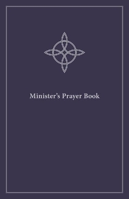 Minister's Prayer Book - Wengert J.  Timothy