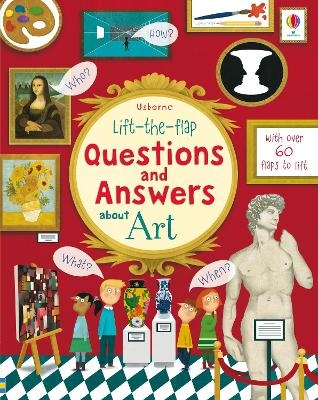 Lift-the-flap Questions and Answers about Art - Katie Daynes