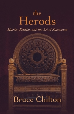 The Herods - Bruce Chilton