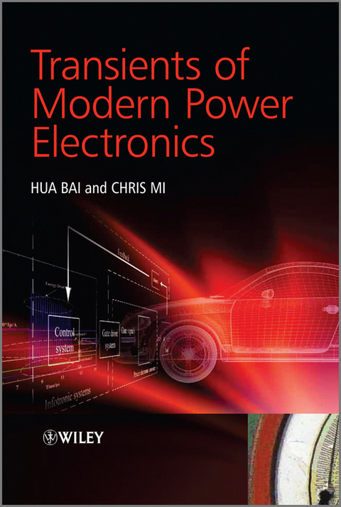 Transients of Modern Power Electronics -  Hua Bai,  Chris Mi