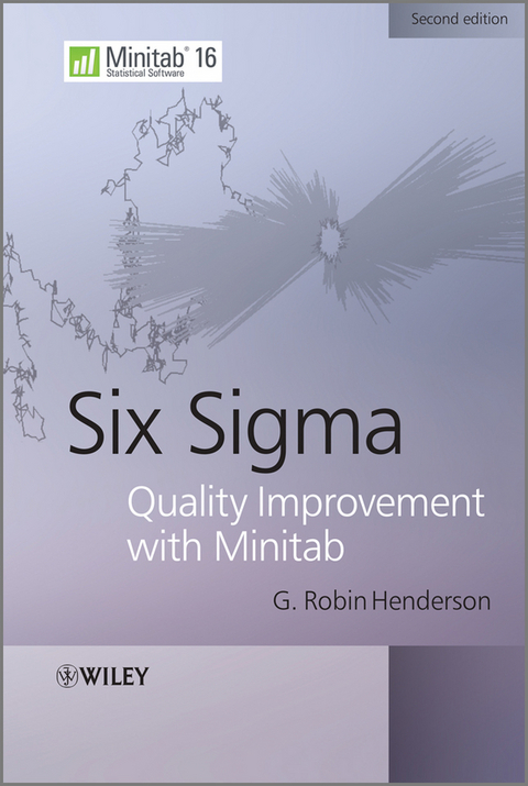 Six Sigma Quality Improvement with Minitab -  G. Robin Henderson