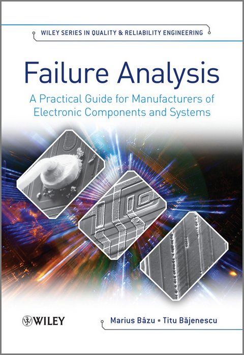 Failure Analysis -  Titu Bajenescu,  Marius Bazu