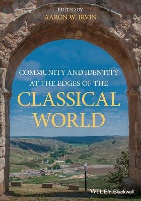 Community and Identity at the Edges of the Classical World - 