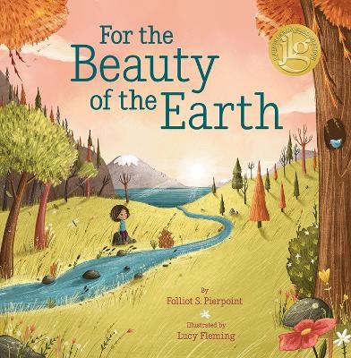 For the Beauty of the Earth - Folliott S. Pierpoint