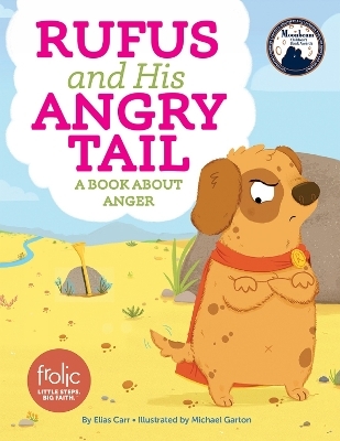 Rufus and His Angry Tail - Elias Carr