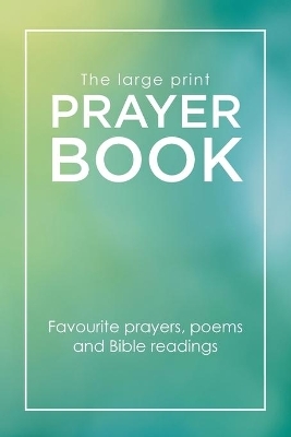 The Large Print Prayer Book - Augsburg Books