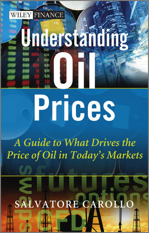 Understanding Oil Prices - Salvatore Carollo