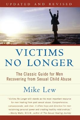 Victims No Longer - Mike Lew
