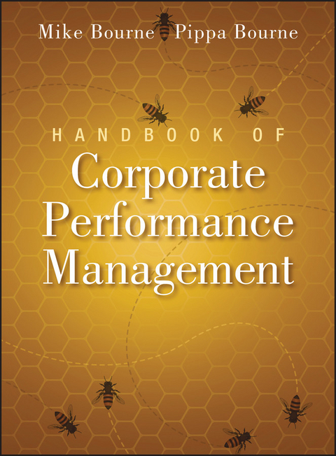 Handbook of Corporate Performance Management -  Mike Bourne,  Pippa Bourne