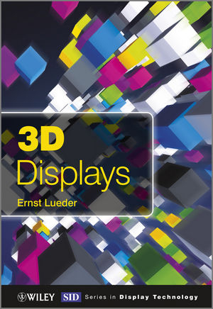 3D Displays -  Ernst Lueder