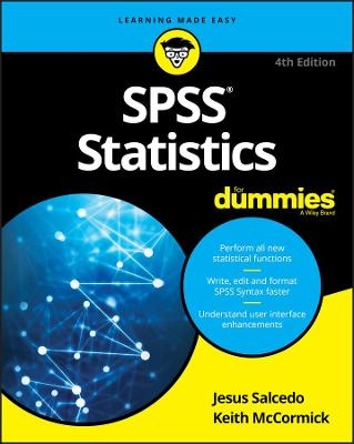 SPSS Statistics For Dummies - Jesus Salcedo, Keith McCormick