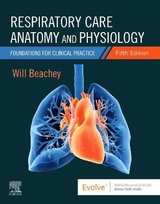 Respiratory Care Anatomy and Physiology - Beachey, Will