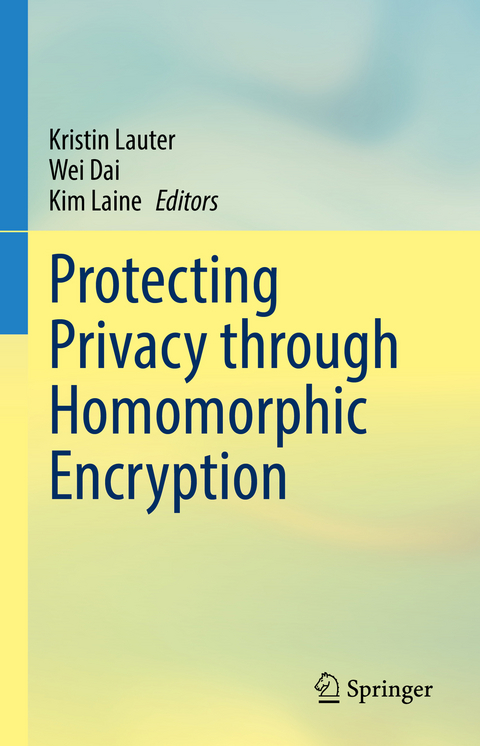 Protecting Privacy through Homomorphic Encryption - 